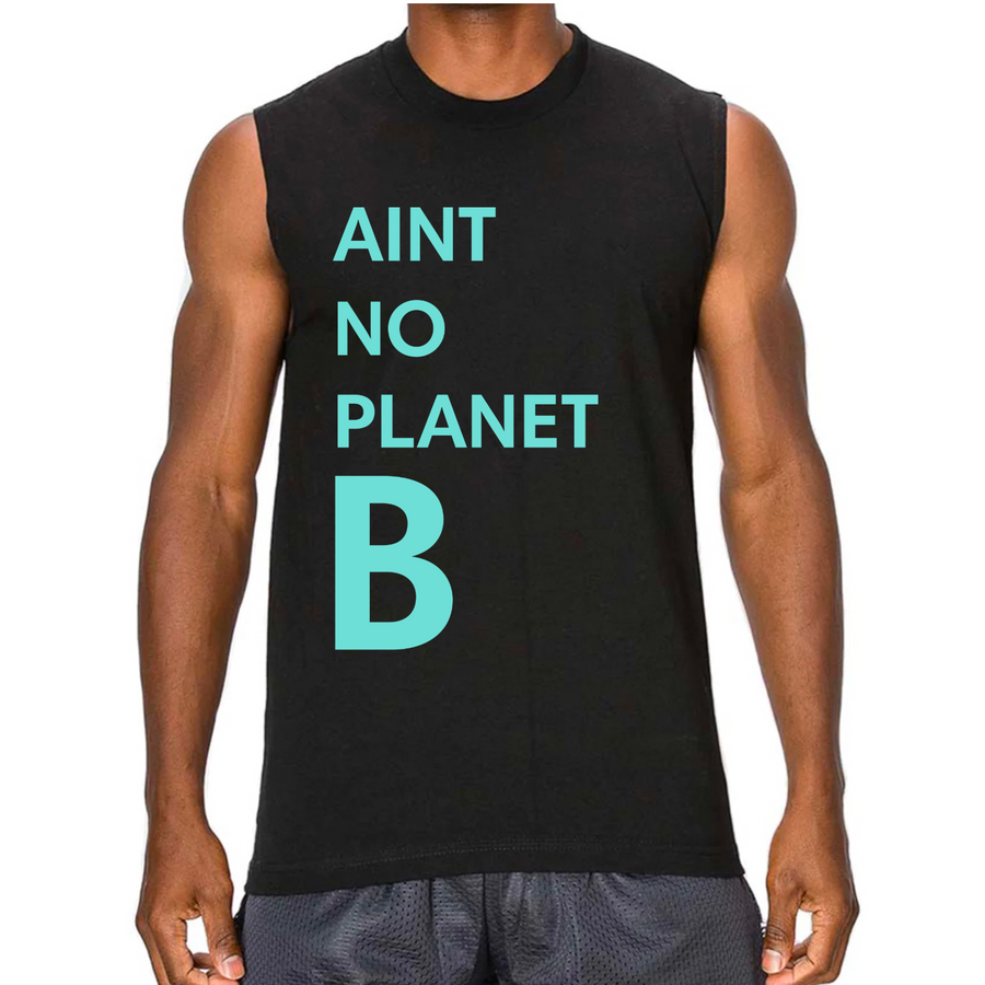 Ain't no planet B Classic Tank