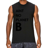 Ain't no planet B Classic Tank